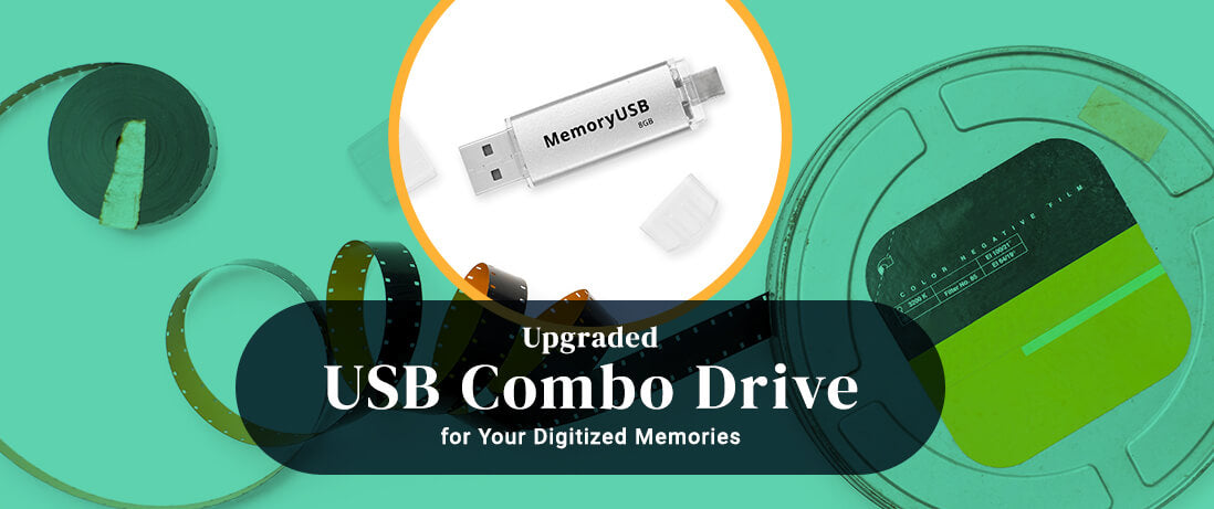 Why We’re Upgrading to USB Combo Drives for Your Digitized Memories